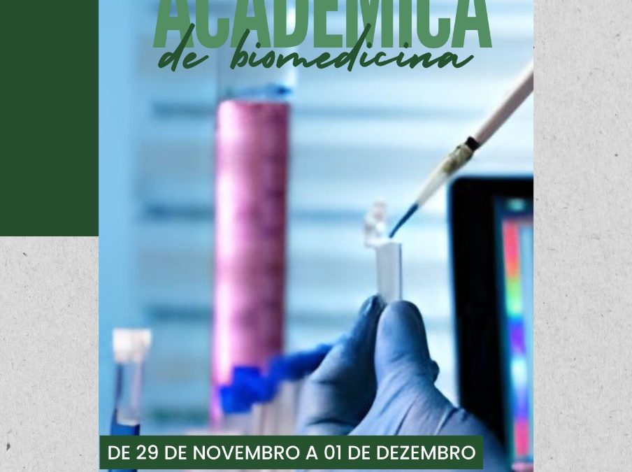 Biomedicina promove Semana Acadêmica em comemoração ao Dia do Biomédico