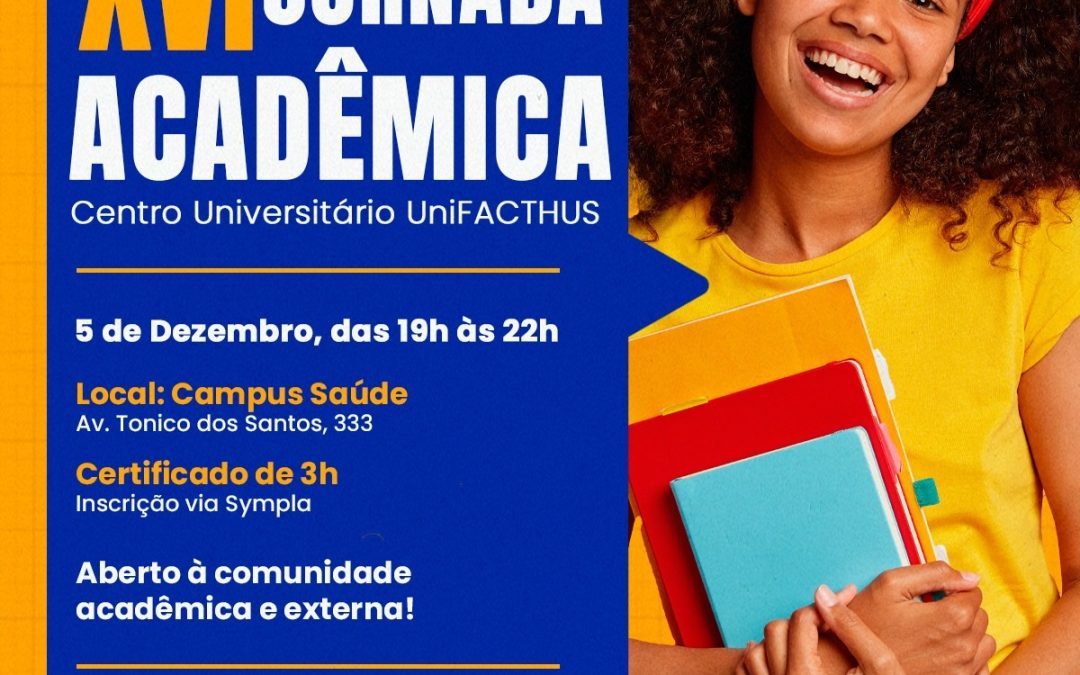 UniFACTHUS prepara a XVI Jornada Acadêmica