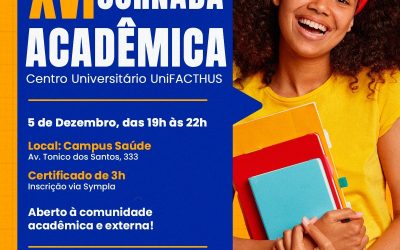 UniFACTHUS prepara a XVI Jornada Acadêmica